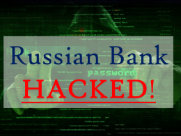 Russian Bank Hacked