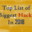 Biggest Hacks in 2018