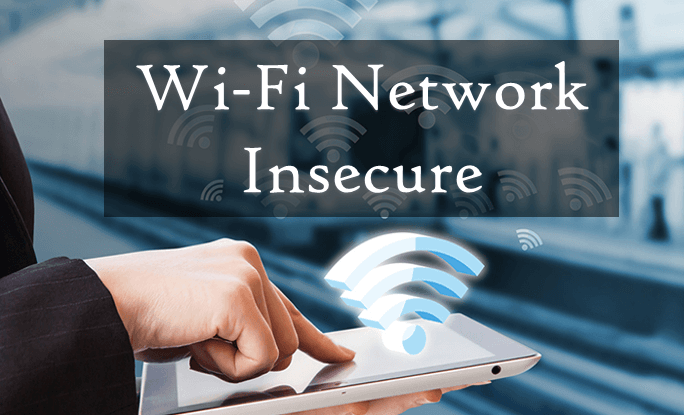 Wi-Fi Network Insecure