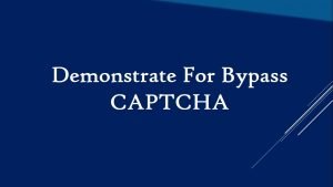how to bypass captcha process