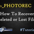 Recover Deleted or Lost Files