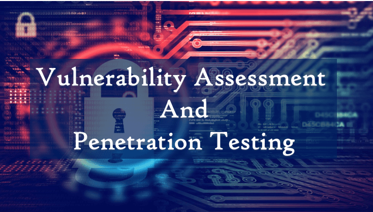 Vulnerability Assessment And Penetration Testing