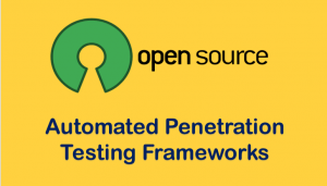 Open Source Penetration Testing Frameworks