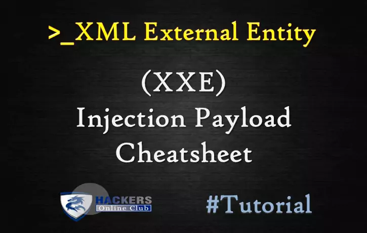 XXE Injection Payload Cheatsheet