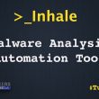 Inhale Malware Analysis