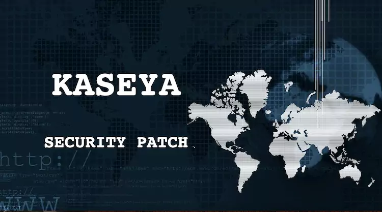 Kaseya Security Patch