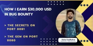Gokul Sudhakar - Security Researcher