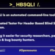 HBSQLI: Automated Tester For Header Based Blind SQL Injection