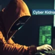 Cyber Kidnapping - A Digital Nightmare