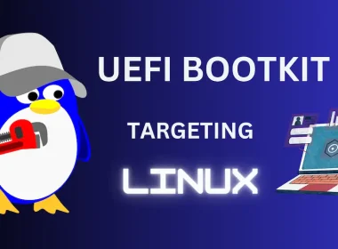 UEFI BOOTKIT Linux