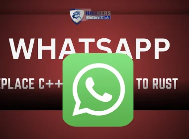 Whatsapp Replaces C++ Code to Rust