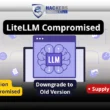 LiteLLM Compromised