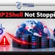 PHP2Shell Global Cyber Attack
